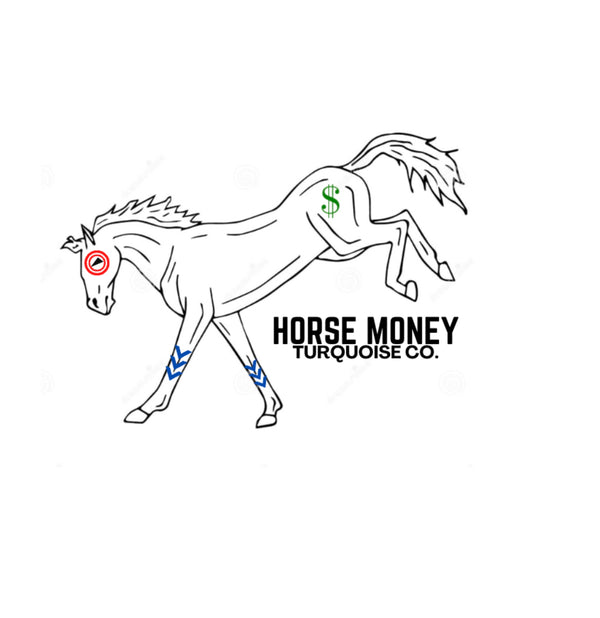 Horse Money Turquoise Co. 